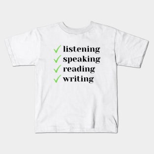 Four Language Skills Goal Kids T-Shirt